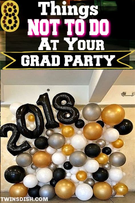 10 Things Not To Do At Your Graduation Party Twins Dish Graduation