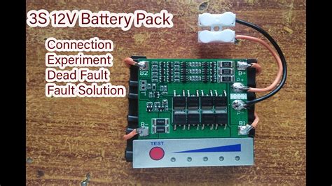 12v Battery Pack Using 3s Bms How To Use 3s Bms Bms Fault
