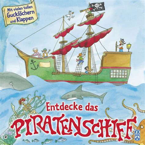 Entdecke Das Piratenschiff Mit Vielen Tollen Gucklöchern Und Klappen