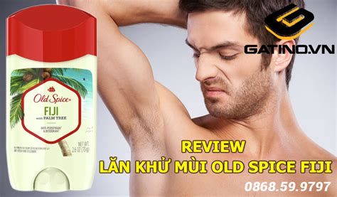 Review Lăn Khử Mùi Old Spice Fiji Phù Hợp Với Ai Gatinovn