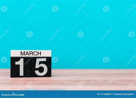 March 15th Day 15 Of March Month Calendar On Turquoise Background