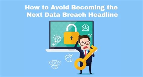 How To Reduce The Risk Of Data Breach Notification