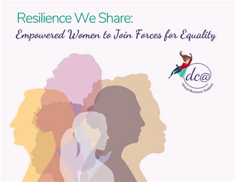 resilience we share empowered women to join forces for equality dca