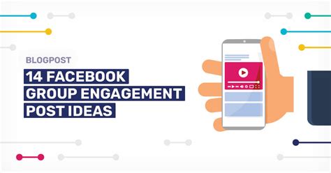 14 Facebook Group Engagement Post Ideas For Massive Engagement