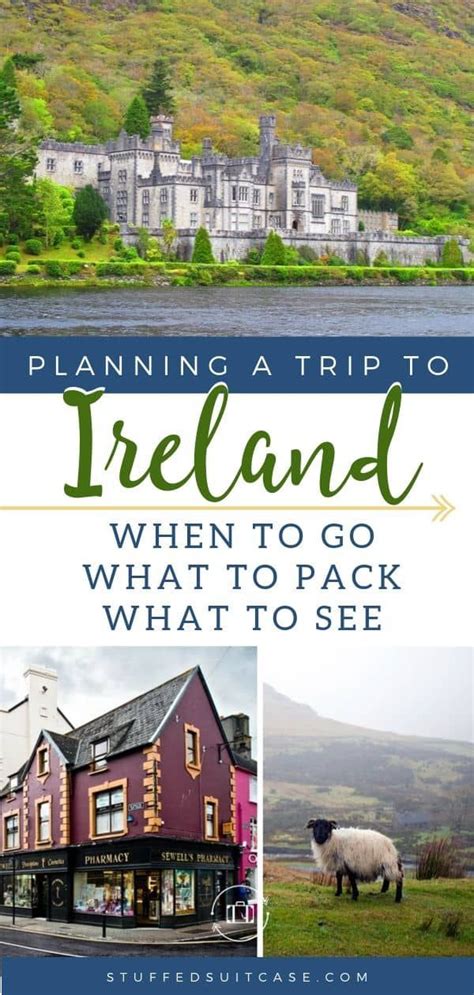 Best Ireland Travel Tips When To Go What To Pack What To See