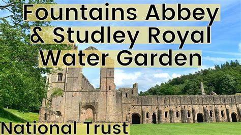 Fountains Abbey And Studley Royal Water Garden National Trust In