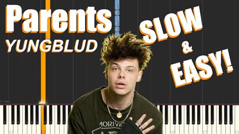 Parents Yungblud Slow And Easy Piano Tutorial Youtube