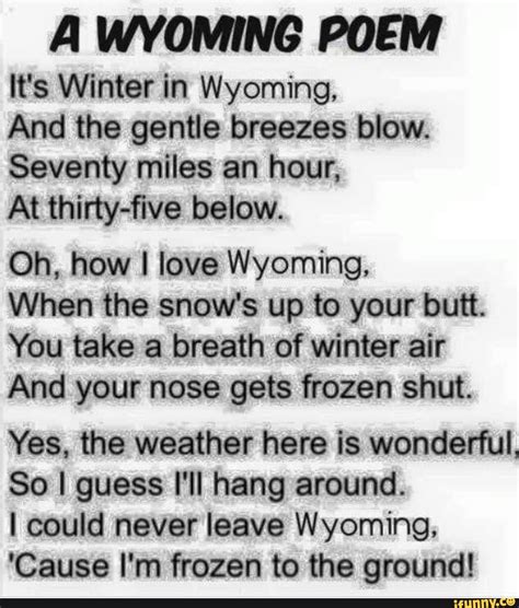 A Wyoming Poem Its Winter In Wyoming And The Gentle Breezes Blow