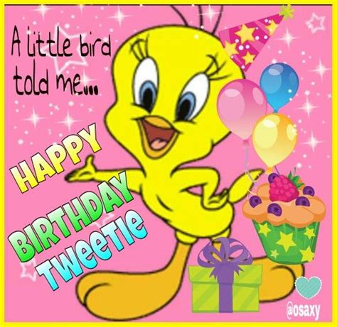 Happy Birthday Tweetie Birthday Humor Bird Birthday Happy Birthday