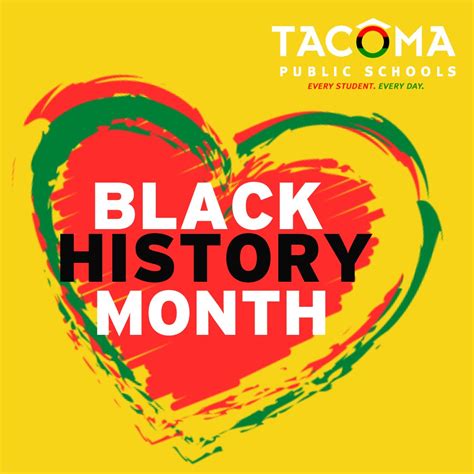 Tacoma Schools On Twitter Black History Month Is A Time To Honor