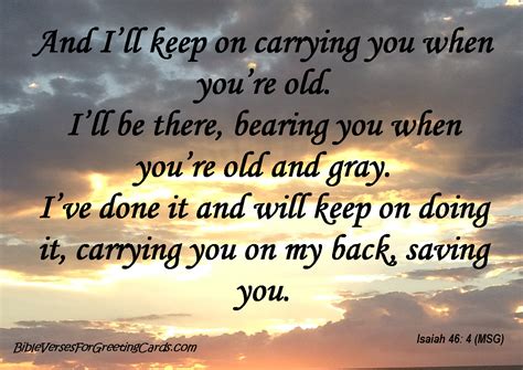Bible Verses For Greeting Cards: Isaiah 46:4 - And I'll Keep Carrying ...