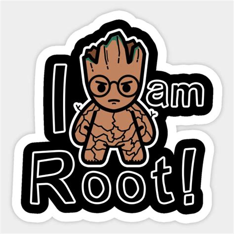 I Am Root Root Sticker Teepublic