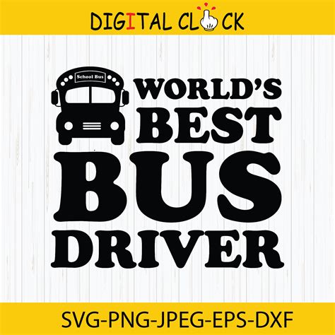 World's Best Bus Driver Svg Bus Driver Svg School Bus | Etsy