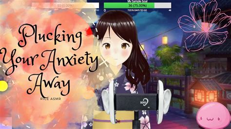 Plucking Your Anxiety Away With Delay Asmr Youtube