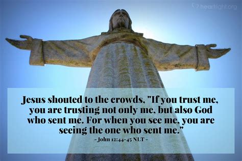 If You Trust Me Youre Trusting God — John 1244 45 What Jesus Did