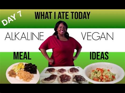 Alkalinity means that something has a ph higher than 7. Alkaline Vegan Meal Ideas - Day 7 | What We Eat in A Day ...