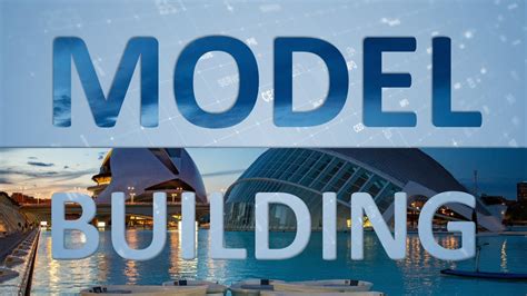 04 Model Building Youtube