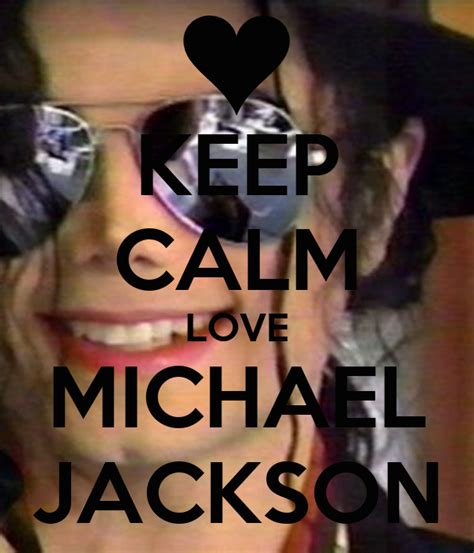 Keep Calm Love Michael Jackson Keep Calm And Carry On Image Generator