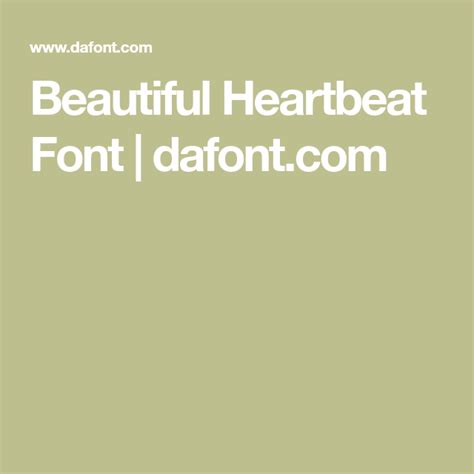 Beautiful Heartbeat Font With Images In A Heartbeat