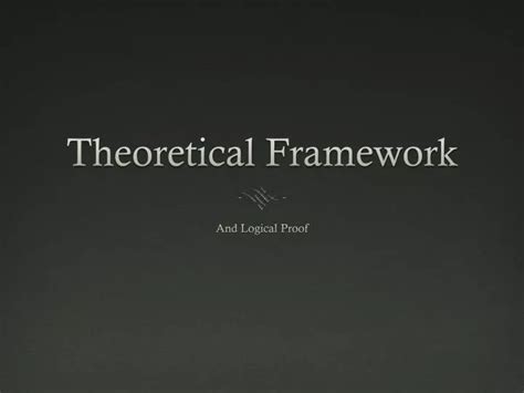 Ppt Theoretical Framework Powerpoint Presentation Free Download Id