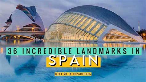 36 Incredible Landmarks In Spain To Add To Your Spanish Bucket List