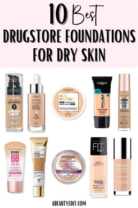10 Best Drugstore Foundations For Dry Skin Foundation For Dry Skin