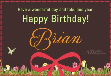 Whatever happens, you know that i will always be by your side, because the bond that unites us is stronger than any battle, setback, or. Happy Birthday Brian