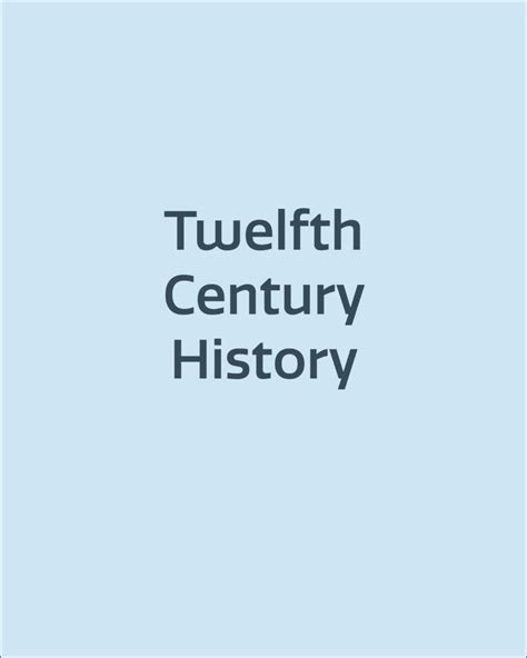 Twelfth Century History The Davenant Press
