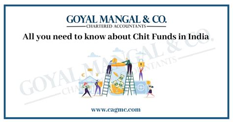 All About Chit Funds In India Goyal Mangal And Company