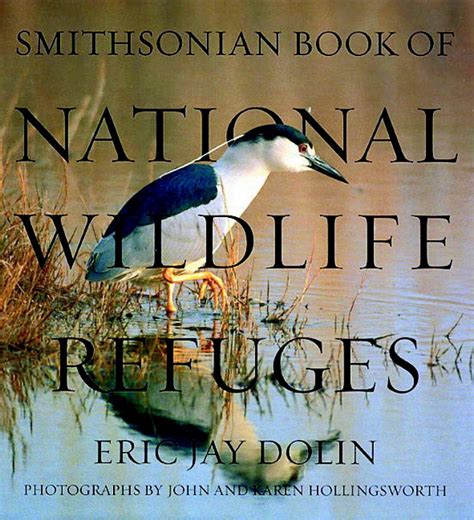 Smithsonian Book Of National Wildlife Refuges Nhbs Academic