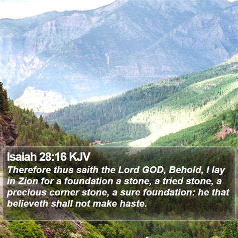 Isaiah 2816 Kjv Therefore Thus Saith The Lord God Behold I Lay