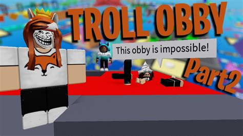 Trolling My Fans In An Impossible Obby Roblox Troll Obby 2 Youtube