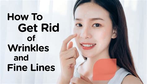 How To Get Rid Of Wrinkles And Fine Lines Shoppelk