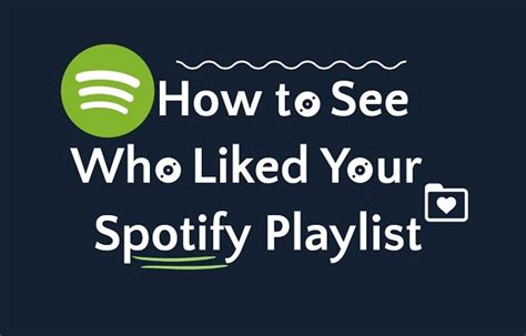 how to see who likes your spotify playlist
