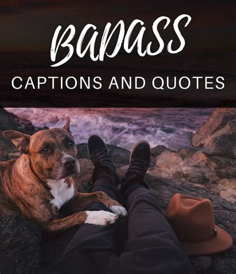 Badass Quotes And Caption Ideas For Instagram Turbofuture