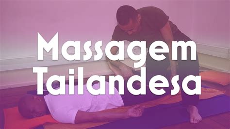 massagem tailandesa youtube
