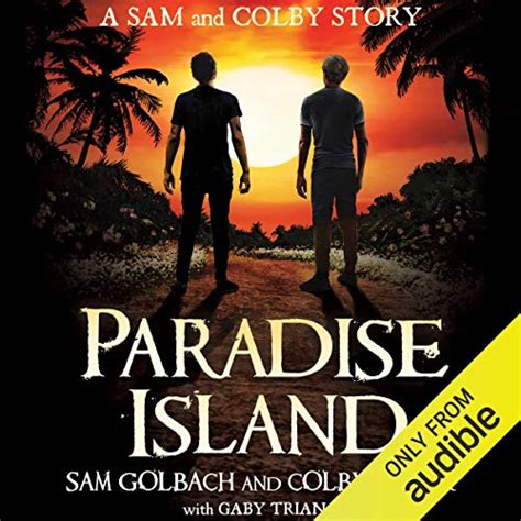 Paradise Island By Sam Golbach Colby Brock Gaby Triana Audiobook