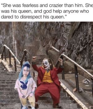 She was his queen, and god help anyone who… She Was Fearless And Crazier Than Him Quote / Dopl3r Com Memes Shewasifearless And Crazier Than ...