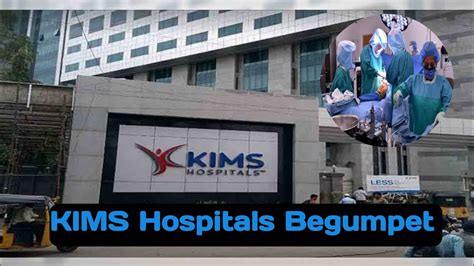 Kims Hospitals Complete View Secunderabad Begumpet Youtube