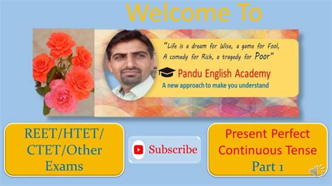 Present Perfect Continuous Tense Part For All Classes And Competitive