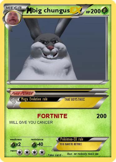 Pokémon Big Chungus 8 8 Fortnite My Pokemon Card