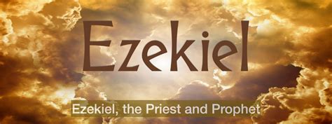 Ezekiel 13 The Priest And Prophet Biblical Foundations For Freedom
