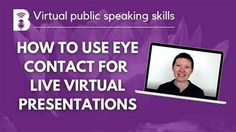 How To Use Eye Contact For Live Virtual Presentations YouTube