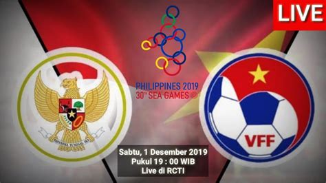 Indonesia Vs Vietnam Sea Games Filipina 2019 Football Live