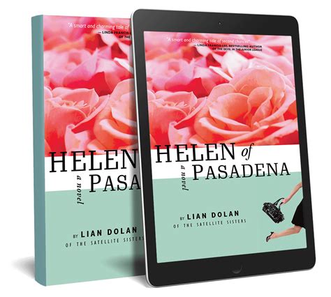 Helen Of Pasadena By Lian Dolan