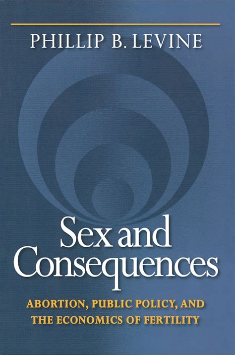 Sex And Consequences Princeton University Press
