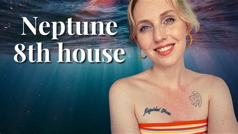 Neptune 8th House Pisces 8th House Your Secrets Fears And Ghosts