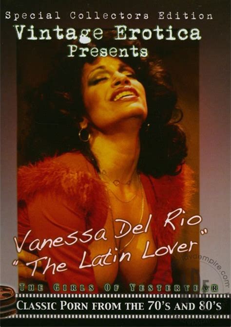 Vanessa Del Rio The Latin Lover Vintage Erotica