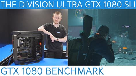 The Division Ultra Gtx 1080 Sli Benchmark Youtube