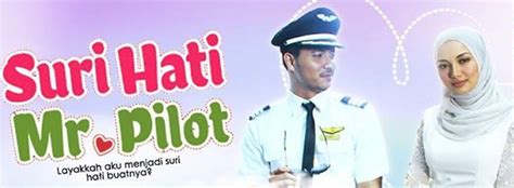 Pilot dan warda membuka semula lembaran kisah dua tahun lalu. Pelakon Drama Suri Hati Mr Pilot Keluarkan Produk ...